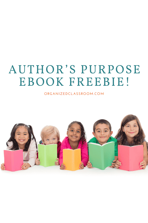 Here is a compiled eBook that is filled with different ideas for teaching author’s purpose! Thanks to the fans of Organized Classroom for collaborating!