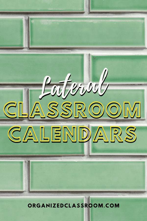 Have you ever used a lateral calendar with your students?  How did it go and would you do it again?  Leave a comment below to share any tips you might have for working with this type of calendar!